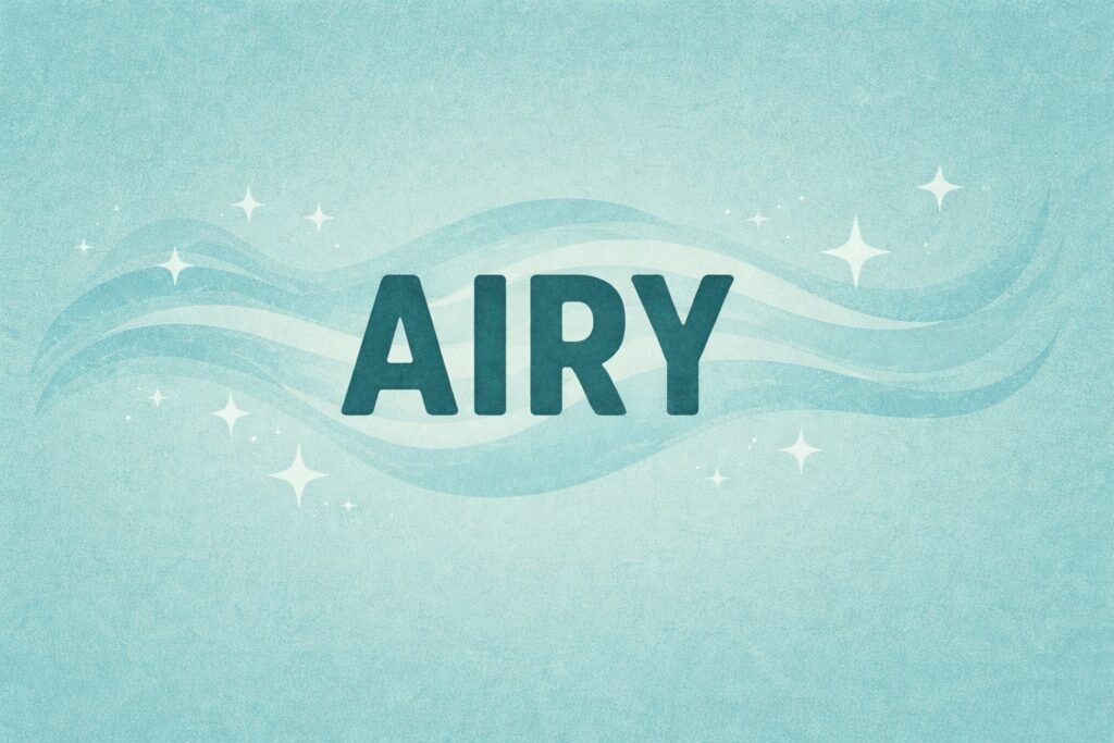 Airy sound